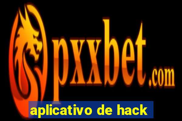 aplicativo de hack